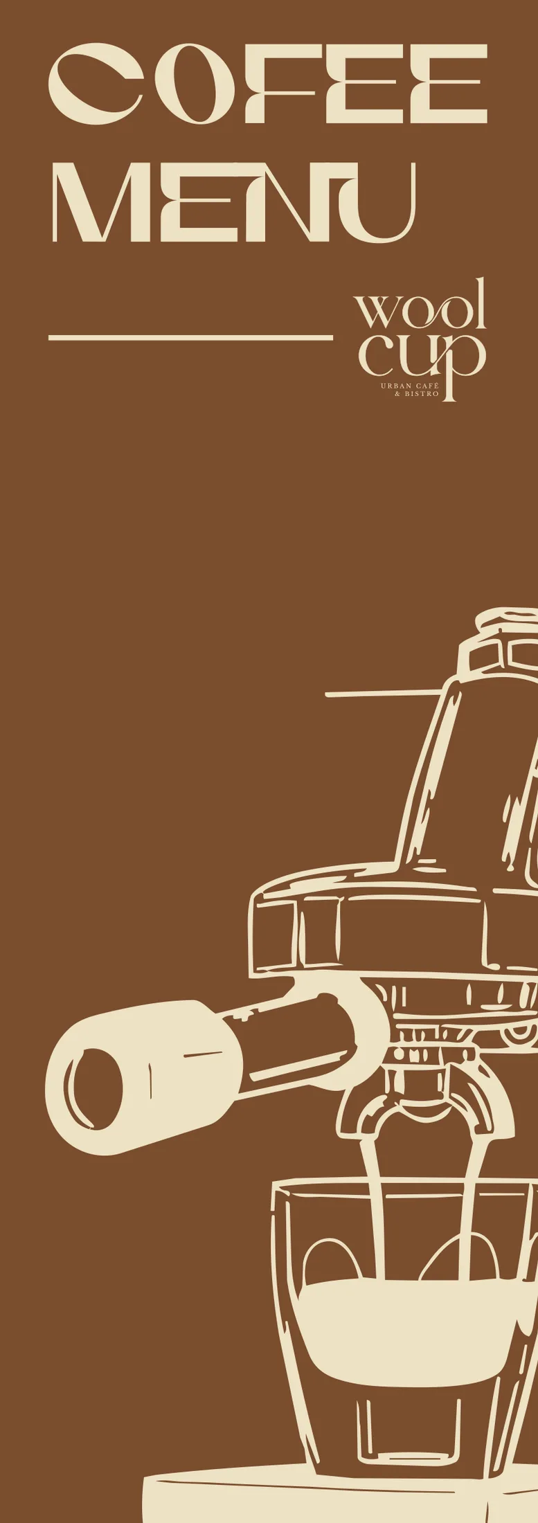 The tall brown coffee menu with an espresso machine